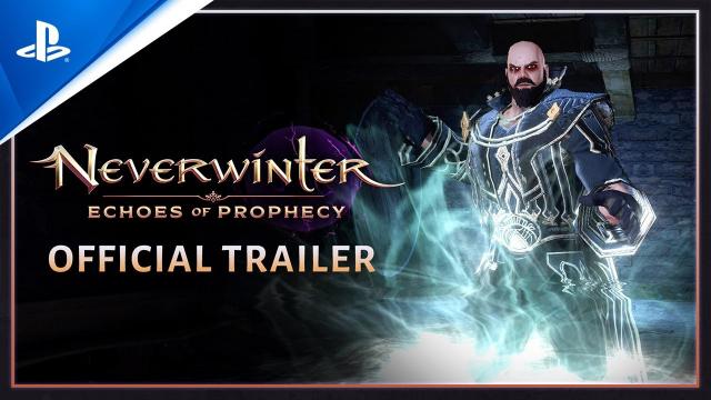 Neverwinter - Echoes of Prophecy Launch Trailer | PS4