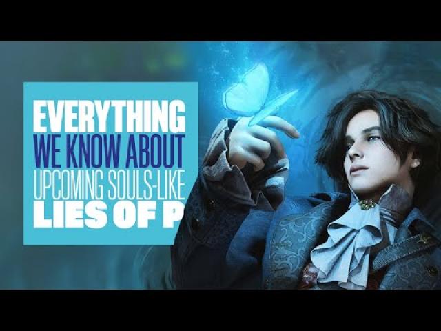 Everything We Know About Lies of P - Pinocchio Meets Bloodborne?! 4K Gameplay