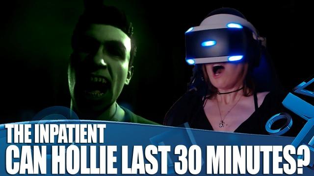The Inpatient - PS VR Horror - Can Hollie Last 30 Minutes?!