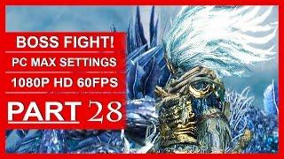 Dark Souls 3 Gameplay Walkthrough Part 28 [1080p HD PC 60FPS]  Nameless King BOSS FIGHT