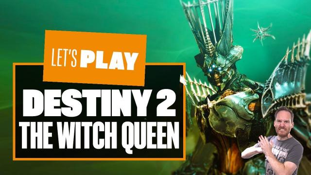 Let's Play Destiny 2: The Witch Queen (Sponsored Content) - CAN WE TAKE BACK THE LIGHT?
