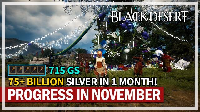 I Made 75+ Billion Silver in November & Progression | Black Desert