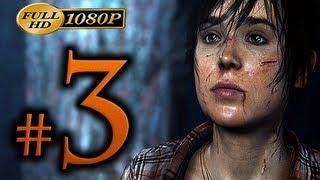 Beyond Two Souls - Walkthrough Part 3 [1080p HD] - No Commentary