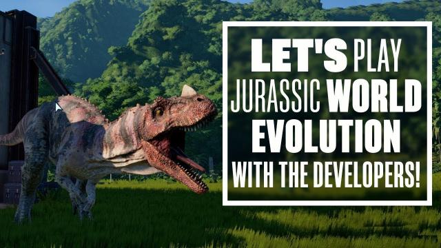 Let's Play Jurassic World Evolution - Jurassic World Evolution PC Gameplay