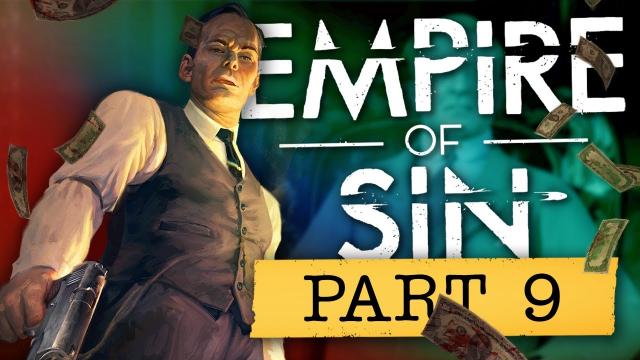 Going to WAR... Properly! | Empire of Sin: MAKE IT COUNT (#9)