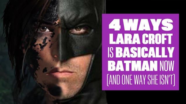 4 Ways Lara Croft Is Basically Batman Now (And One Way She Isn't) - Shadow of the Tomb Raider