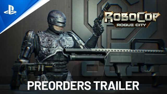 RoboCop: Rogue City - Preorders Trailer | PS5 Games