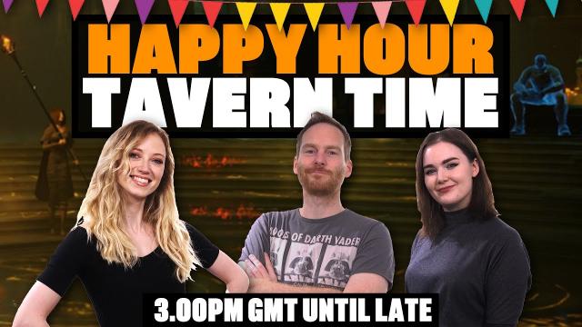 Team Eurogamer's Happy Hour Tavern Time - THE NEXUS, BOLETARIA