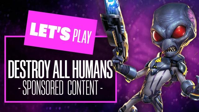 Let's Play Destroy All Humans 2: Reprobed (Sponsored Content) - EXTRATERRESTRIAL EUROGAMER!