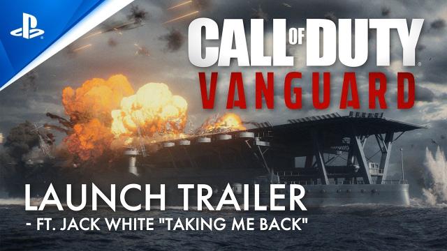 Call of Duty: Vanguard - Launch Trailer (ft. Jack White “Taking Me Back”) | PS5, PS4