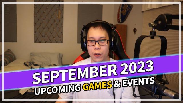 September 2023 Upcoming Games & Events Vlog @Jonlaw98