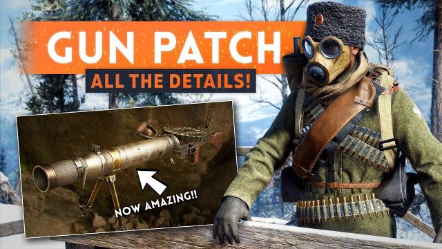 ► HUGE WEAPON BALANCE UPDATE! Patch Notes + All Changes - Battlefield 1 (LMGs Are Now AWESOME!)