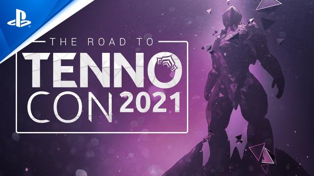 Warframe - Road to TennoCon 2021 | PS4