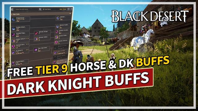 FREE Tier 9 Horse & Dark Knight Buffs Review | Black Desert