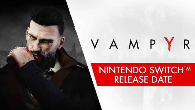 Vampyr - Nintendo Switch Release Date Trailer