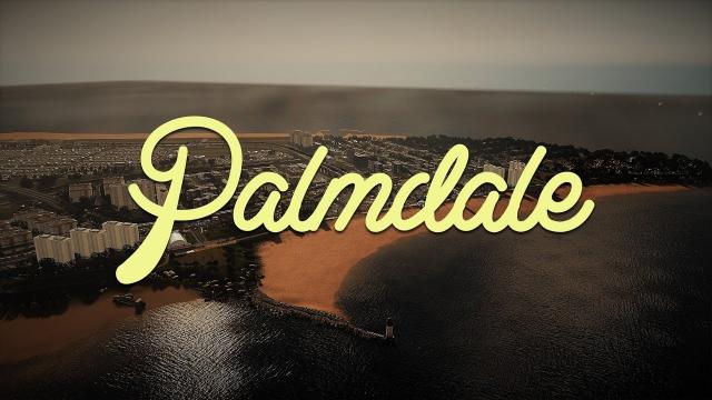 Cities Skylines: Springwood  - Palmdale -