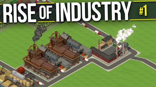 Rise of Industry | PART 1 | PIE, CAKE, AND JUICE