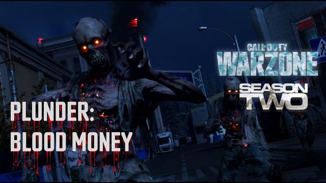 COD Warzone - RANK SAPPHIRE/ZOMBIES | PLUNDER: BLOOD MONEY | SEASON TWO | Video #156