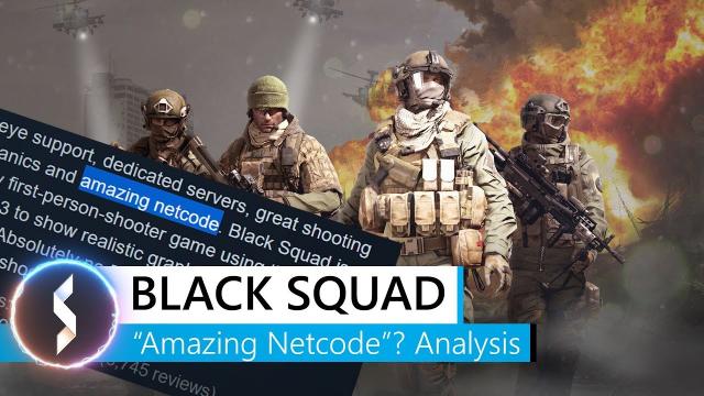 Black Squad's "Amazing Netcode" Analysis