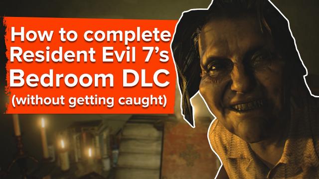How to Complete Resident Evil 7 Banned Footage Vol.1 Bedroom DLC