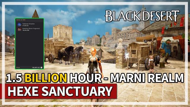 1.5 Billion Silver Hour Hexe Sanctuary - Marni Realm | Black Desert