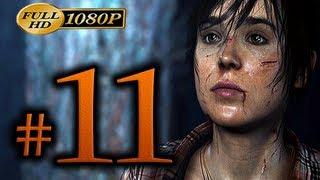 Beyond Two Souls - Walkthrough Part 11 [1080p HD] - No Commentary