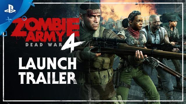 Zombie Army 4: Dead War – Launch Trailer | PlayStation 4