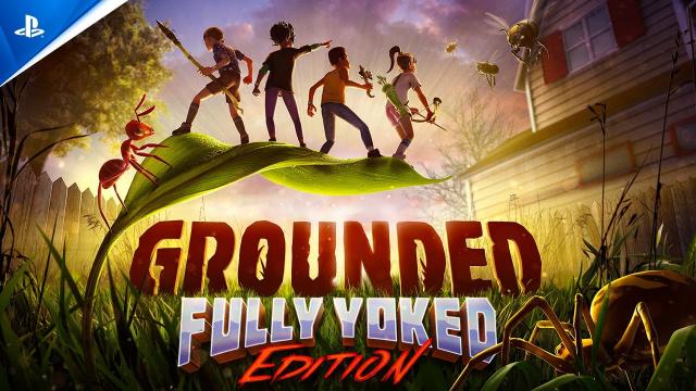 Grounded: Fully Yoked Edition Launch Trailer | PS5 & PS4 Games