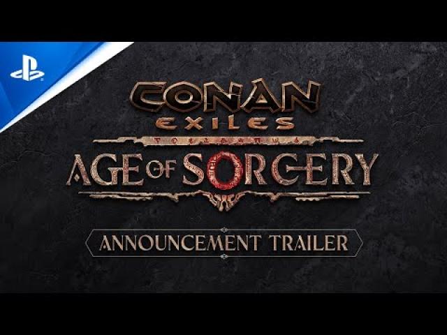 Conan Exiles - Age of Sorcery Announcement Trailer | PS5 & PS4 Games