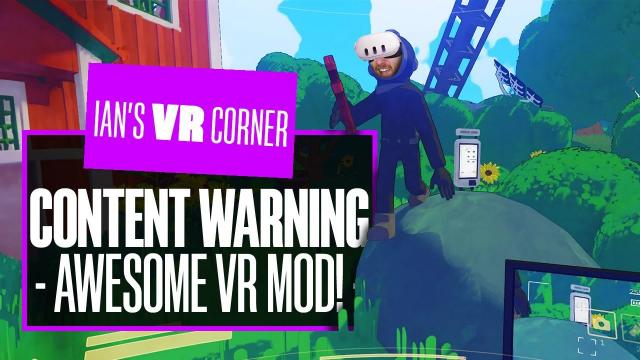 This NEW Content Warning VR Mod Is THE BEST WAY To Play The Game! - Ian's VR Corner