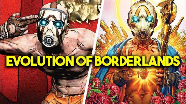The Evolution Of Borderlands