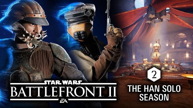 SEASON 2: NEW GAME MODE! LEGENDARY SKINS! JABBA'S PALACE! Han Solo DLC - Star Wars Battlefront 2