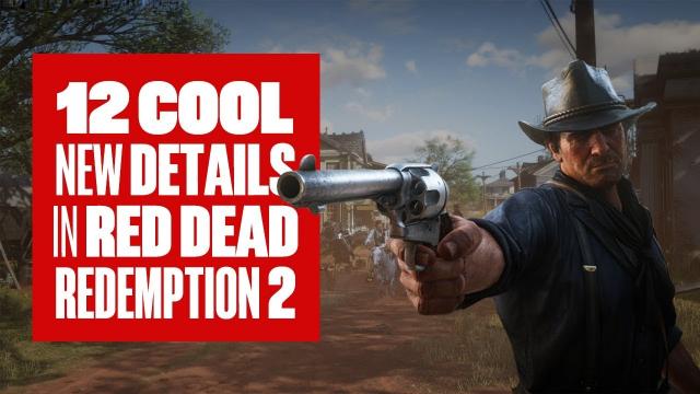 12 cool details in new Red Dead Redemption 2 gameplay