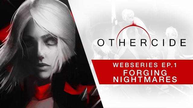 Othercide Webseries | Ep 1 - Forging Nightmares