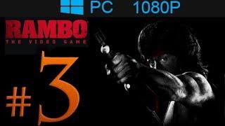 Rambo The Video Game Walkthrough Part 3 [1080p HD] - No Commentary