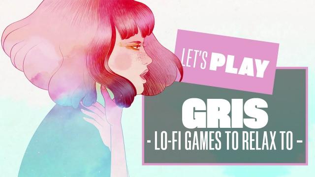 Let's Play Gris - Lo-fi Games to Relax to