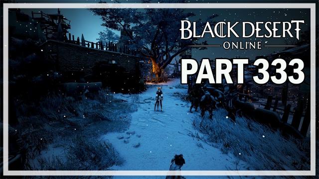 Black Desert Online - Dark Knight Let's Play Part 333 - Centaur Grind