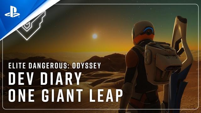 Elite Dangerous: Odyssey - One Giant Leap Dev Diary | PS4