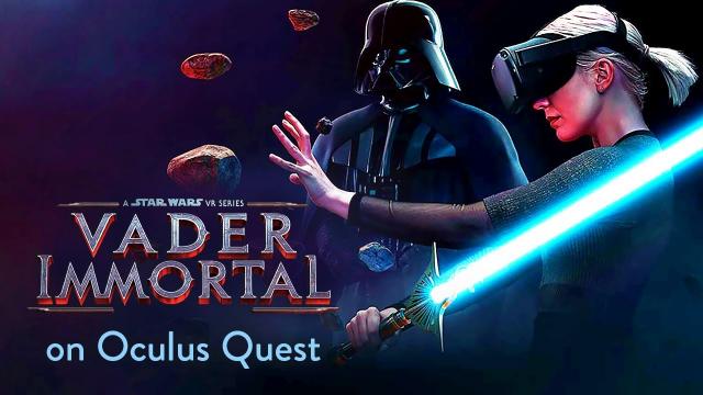 The Force is strong with Vader Immortal on Oculus Quest