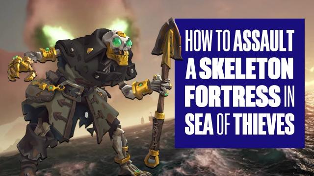 How to assault a Fort in Sea of Thieves