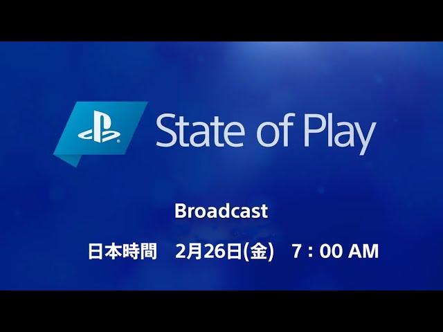 [日本語] State of Play | 2021/2/26 | PlayStation