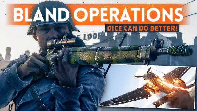 GRAND OPERATIONS ISN'T VERY GOOD... Battlefield 5 (DICE Can Do Better!)