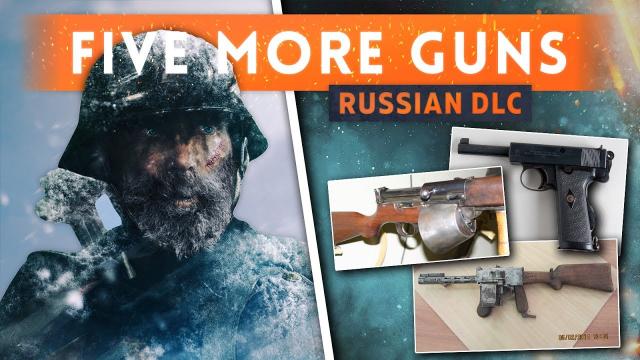 ► 5 MORE POTENTIAL WEAPONS FOR RUSSIAN DLC! - Battlefield 1 In The Name Of The Tsar