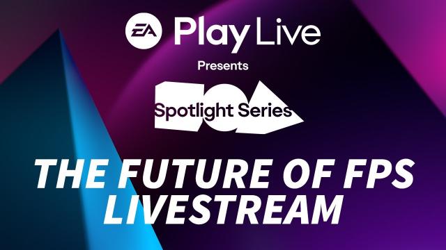 EA PLAY Live 2021 Spotlight – The Future of FPS Livestream