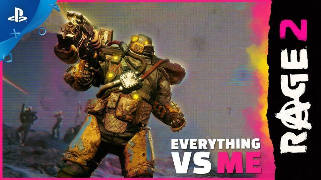 Rage 2 - Everything vs. Me Trailer | PS4