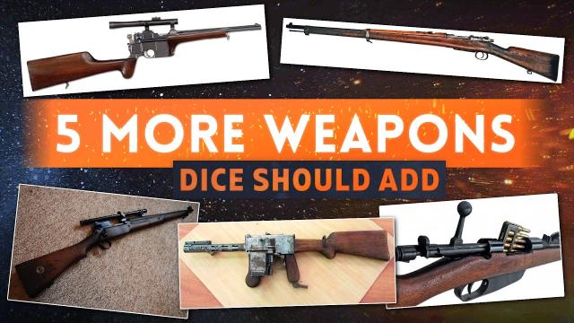 ► 5 WEAPONS DICE NEED TO ADD TO BATTLEFIELD 1!