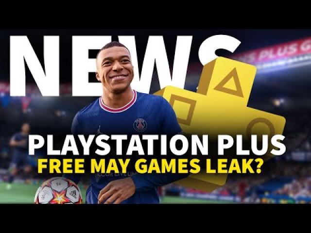 Free PS Plus Games For May 2022 Might Have Leaked | GameSpot News