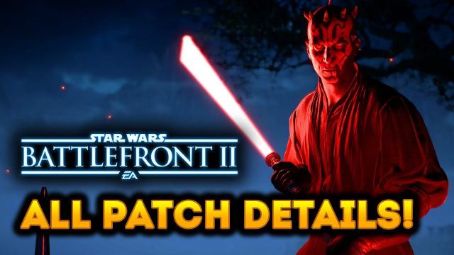 Star Wars Battlefront 2 - COMPLETE Patch Notes and Hotfix Details!