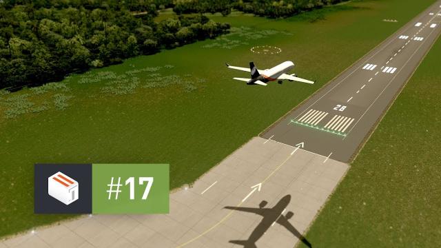 Cities Skylines: Seenu — EP 17 — Clear for Take Off