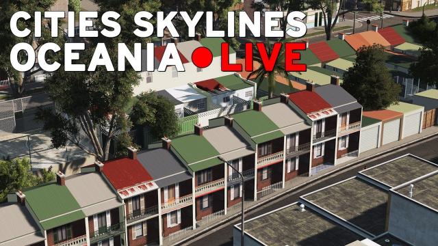 Cities Skylines [LIVE] Oceania